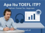 Apa Itu Toefl Itp Format Dan Manfaat Bahasainggris Schid Apa Itu Toefl Itp Format Dan Manfaat Bahasainggris Schid